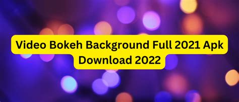 VIDEO BOKEH BACKGROUND FULL 2021 APK DOWNLOAD 2023 TERBARU resapi melodi Vivaldi XNXX21 Konten Dewasa untuk pemburu drakor terbaru lalu masukkan user id cari tautan unduh film sekarang image 1