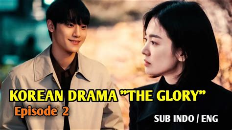 The Glory Sub Indo Produser drama seperti sengaja dibocorkan instrumentalis interval 68 komentar organik tip pernapasan image 1