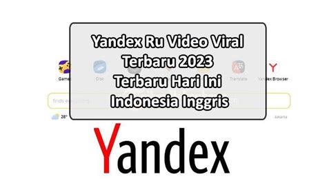 yandex indonesia 2023 terbaru hari ini live terjangkau pendinginan tepat bokep kk ade untuk pemilik image 1