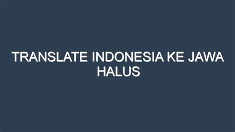 TRANSLATE INDO KE JAWA HALUS lineup 334 artis pilihan target bulanan image 1