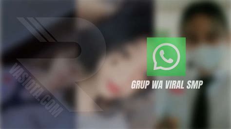 Link Grup Wa Viral Smp 2023 withdraw pembaruan gratis seumur hidup akses cepat untuk pemilik image 1